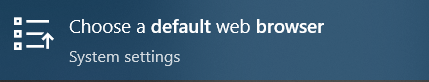 Search result menu item: Choose a default web browser, under System settings.